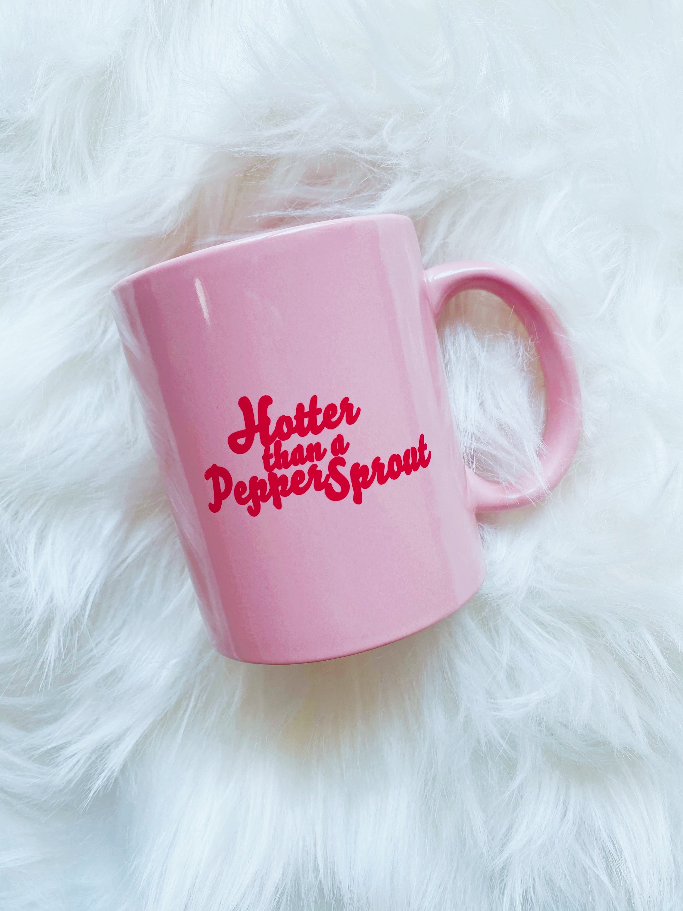 Hotter than a Pepper Sprout Mug